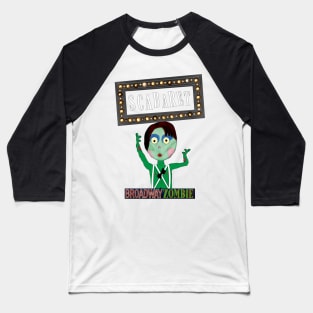 Broadway Zombie Scabaret Baseball T-Shirt